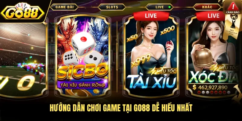 Hướng dẫn chơi game tại GO88 dễ hiểu nhất